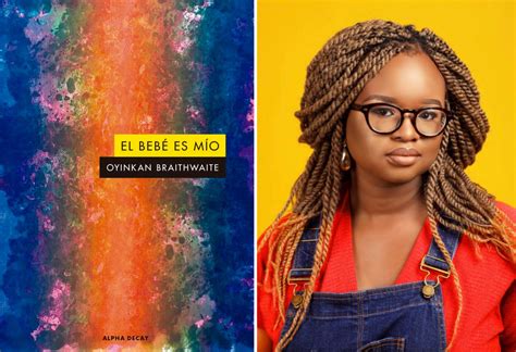 Helen Oyeyemi: “La literatura me hace que valga la pena estar en este ...