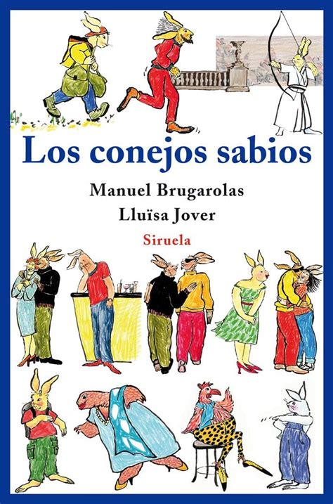 Los conejos sabios / Wise Bunnies (Las Tres Edades / Three Ages ...