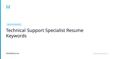 Technical Support Specialist Resume Keywords | MakeMyResume