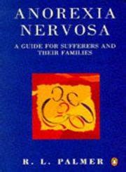 Buy Anorexia Nervosa: A Guide for Sufferers and Their Families, Second ...