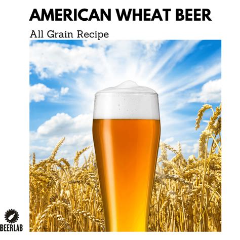 American Wheat Beer - All Grain – BeerLab Home Brew Supplies