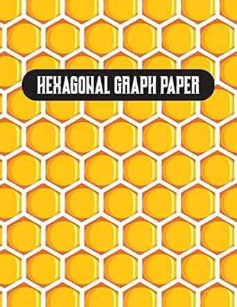 Buy Hexagonal Graph Paper: Organic Chemistry Structures Honeycomb ...