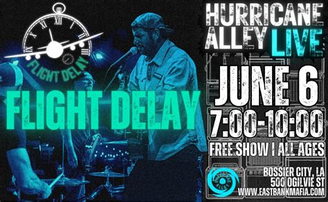 Flight Delay @ Hurricane Alley LIVE, 500 Ogilvie St, Bossier City, LA ...