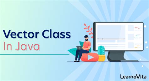 Image result for How to Implement Out Own Vector Class in Java