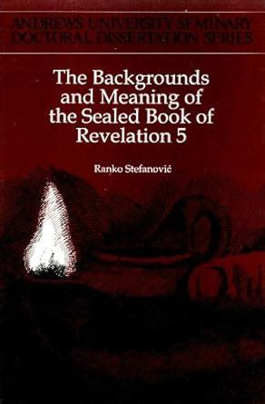 Buy The Background and Meaning of the Sealed Book of Revelation 5 ...