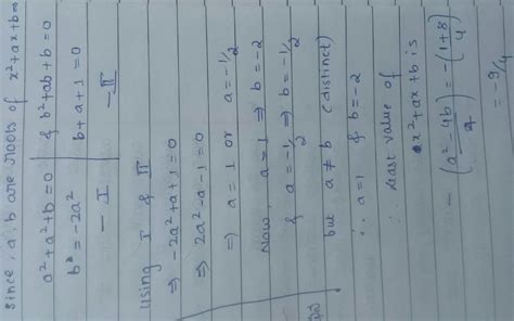 If a and b are the nonandndash;zero distinct roots of x2+ ax + b = 0 ...