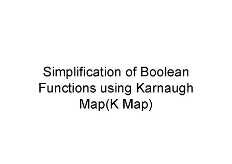 K -Map - Simplification of Boolean Functions using Karnaugh Map(K Map ...