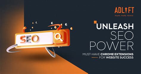 Best Free SEO Chrome Extensions: Supercharge Your SEO Game | Adlift