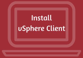 Image result for Install VSphere Client