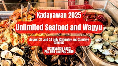 Kadayawan 2025 Premium Seafood and Wagyu Dinner Buffet - Reservation ...