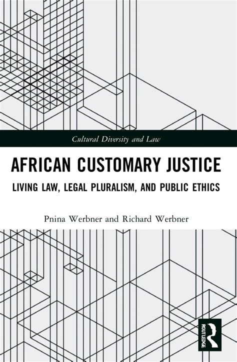Buy African Customary Justice: Living Law, Legal Pluralism, and Public ...