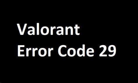 Image result for Error Code Val 29 Fix