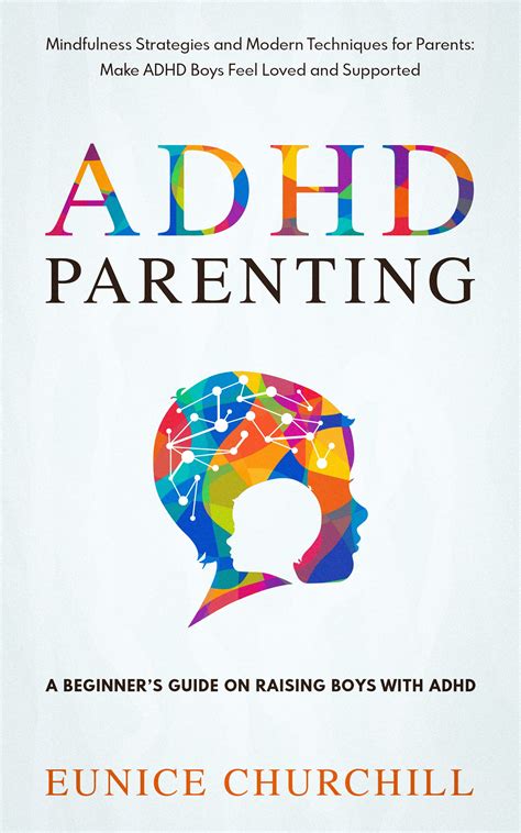ADHD Parenting: A Beginner’s Guide on Raising Boys with ADHD ...