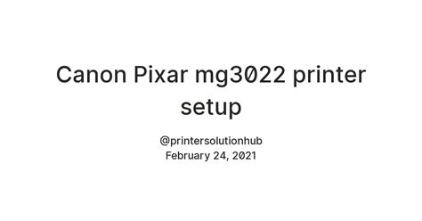 Canon Pixma mg3022 printer setup — Teletype
