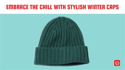 Embrace the Chill with Stylish Winter Caps: eOURmart.com's Top Picks
