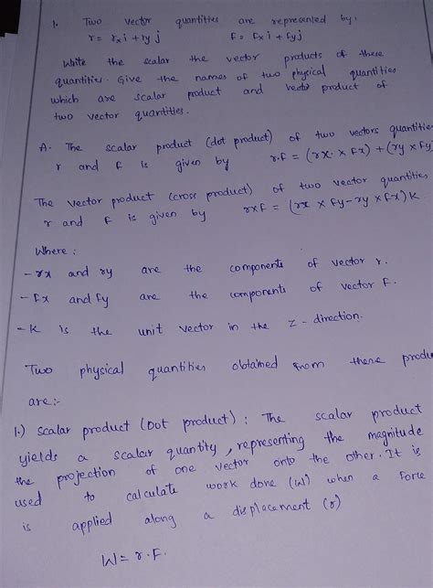 Two vector quantities are represented by : r= rxi + ryj F = Fxi +Fyj ...
