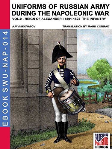 Uniforms of Russian army during the Napoleonic war Vol. 9 (Soldiers ...