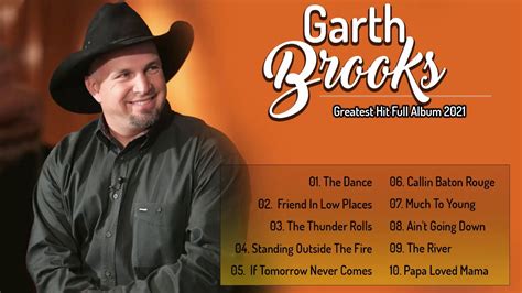 Garth Brooks Greatest Hits 2021 | Best Songs Of Garth Brooks - YouTube