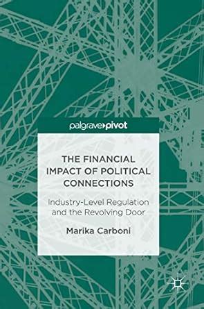 The Financial Impact of Political Connections: Industry-Level ...