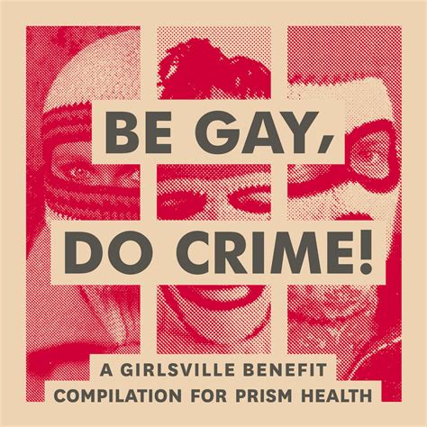 BE GAY, DO CRIME! | Various Artists | Girlsville