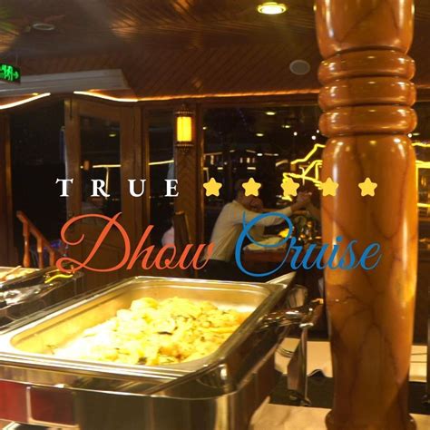 True 5-Star Dhow Cruise, Dubai Harbour, Dubai, United Arab Emirates, 16 ...