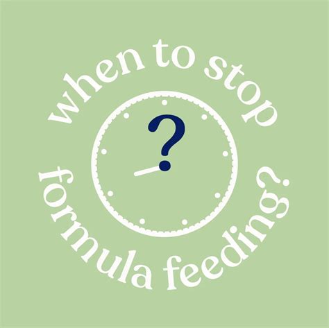 When To Stop With Formula