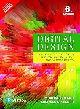 Digital Design: With an Introduction to the Verilog HDL, VHDL, and ...