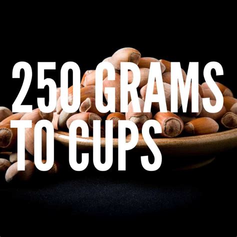 250 Grams To Cups – Baking Like a Chef