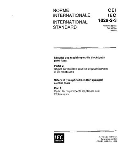 IEC 61029-2-3 Ed. 1.0 b:1993, Safety of transportable motor-operated ...