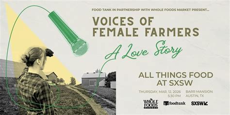 Voices of Female Farmers: A Love Story. A Night of Storytelling at SXSW ...
