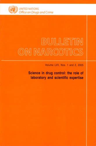 Buy Bulletin on Narcotics: Science in Drug Control - The Role of ...
