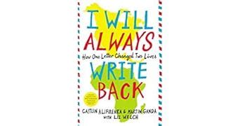 I Will Always Write Back: How One Letter Changed Two Lives : Alifirenka ...