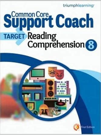 Common Core Support Coach Target: Reading Comprehension 8 2014 : Amazon ...