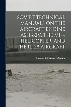 Buy Soviet Technical Manuals on the Aircraft Engine Ash-82v, the Mi-4 ...