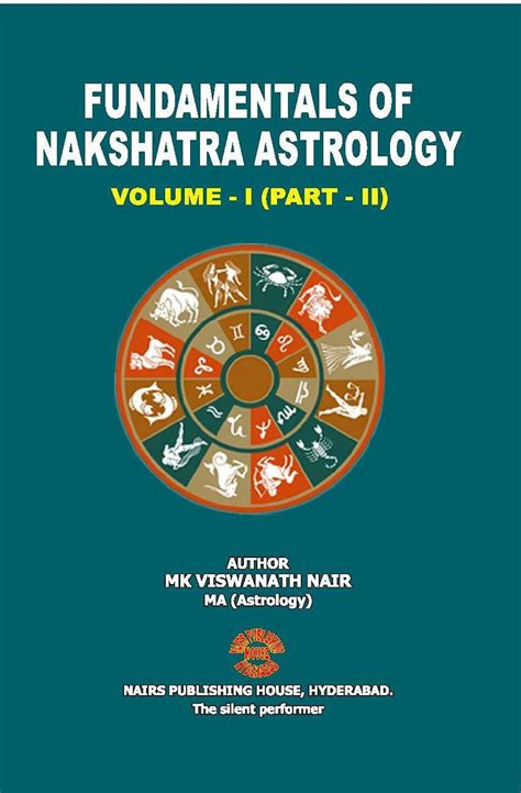 Fundamentals of Nakshatra Astrology (Volume 1, Part 2) [English] By MK ...