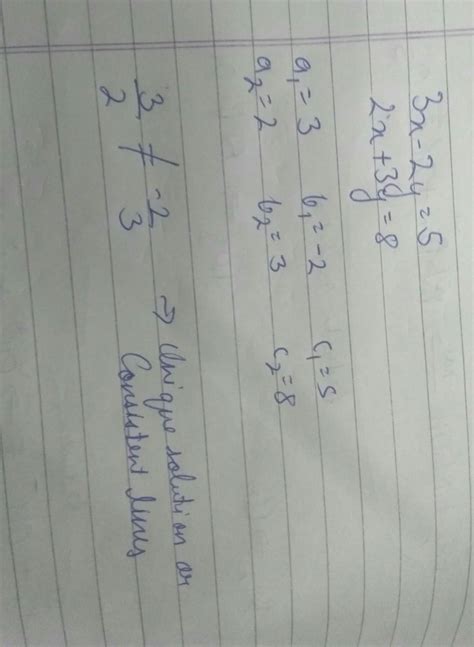 find whether the following pay pair of linear equation is consistent or ...