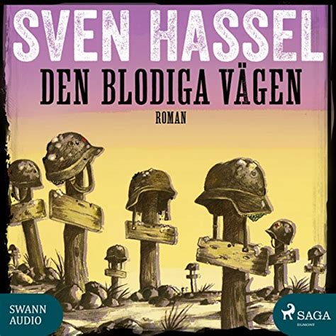 Den blodiga vägen: Sven Hassel-serien 11 (Audio Download): Sven Hassel ...