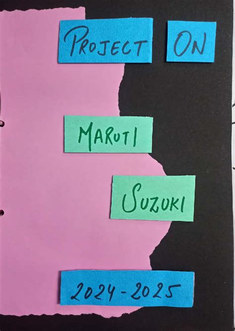 Maruti Suzuki Project Acknowledgment and Overview (Class XI) - Studocu