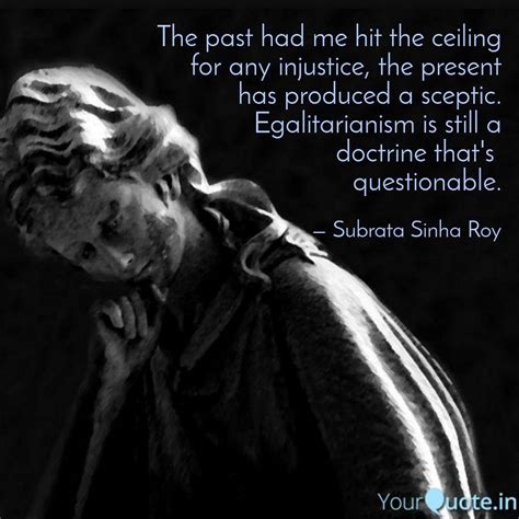 Best egalitarianism Quotes, Status, Shayari, Poetry & Thoughts | YourQuote