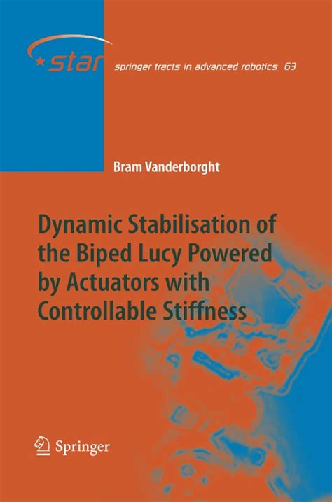 Buy Dynamic Stabilisation of the Biped Lucy Powered by Actuators with ...