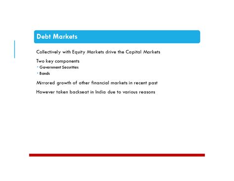 Debt Market - Debt Markets ####### Collectively with Equity Markets ...