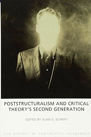 Buy Poststructuralism and Critical Theory's Second Generation: 6 (The ...