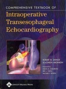 Comprehensive Textbook of Intraoperative Transesophageal ...