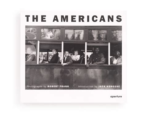 Robert Frank: The Americans (2024) | Aperture Photobooks