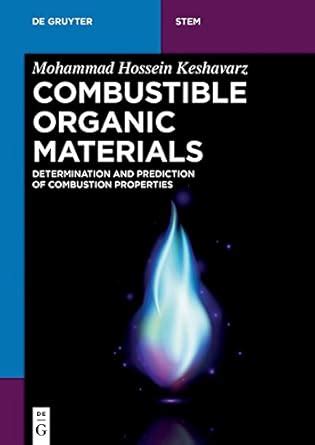 Combustible Organic Materials: Determination and Prediction of ...