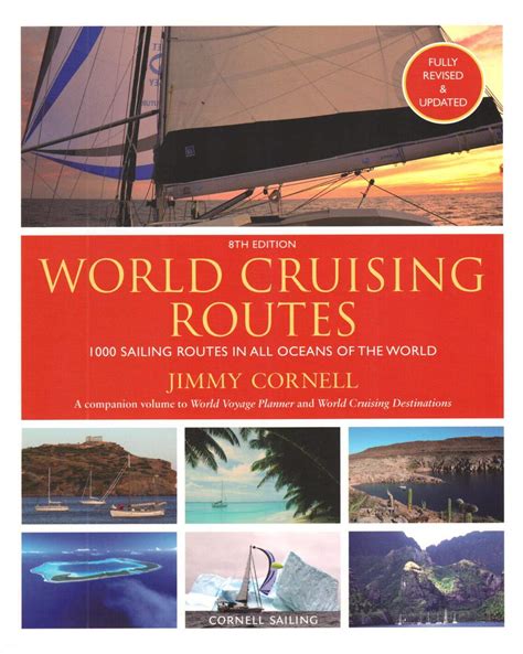 World Cruising Routes 1000 Sailing Routes In All Oceans World ...