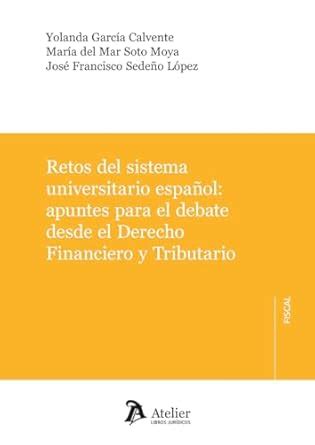 Buy Retos del sistema universitario español: Book Online at Low Prices ...