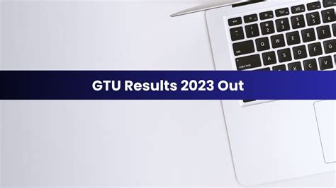 GTU Results Out on gtu.ac.in; Download Gujarat Technological University ...