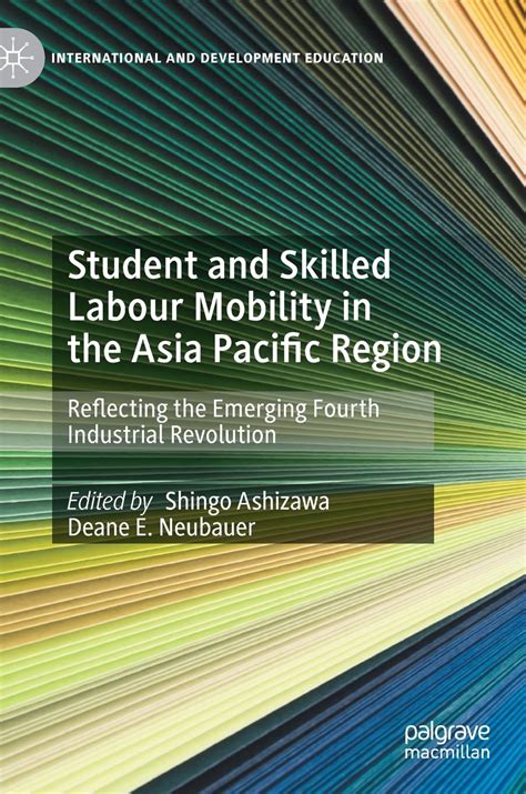Student and Skilled Labour Mobility in the Asia Pacific Region ...