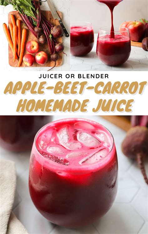Apple Beet Carrot Juice - Juicer or Blender | Recipe | Juicing recipes, Beetroot juice recipe ...